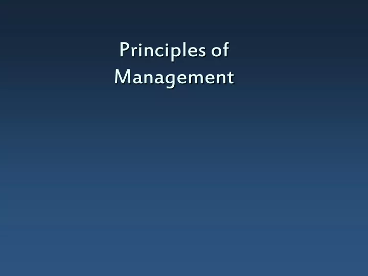 PPT - Principles of Management PowerPoint Presentation, free download ...