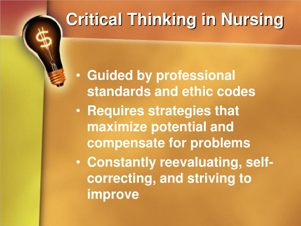 what is the purpose of critical thinking in nursing