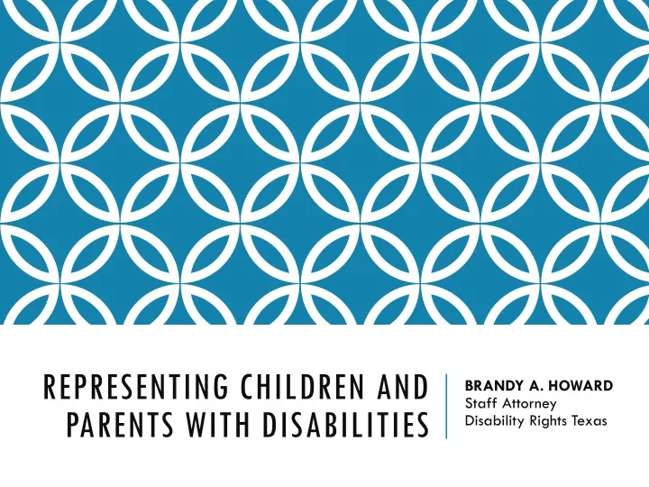 representing children and parents with disabilities n.