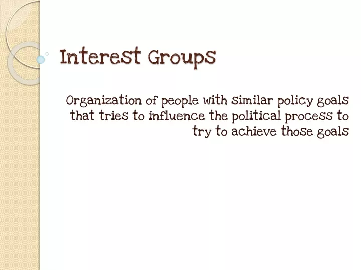 Ppt Interest Groups Powerpoint Presentation Free Download Id 9559228