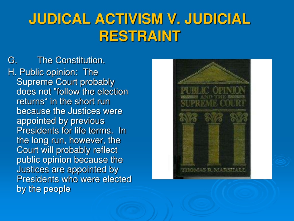 PPT - JUDICAL ACTIVISM V. JUDICIAL RESTRAINT PowerPoint Presentation ...