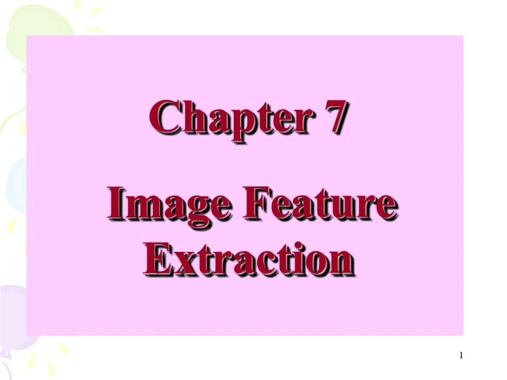 PPT - Chapter 7 Image Feature Extraction PowerPoint Presentation, free ...