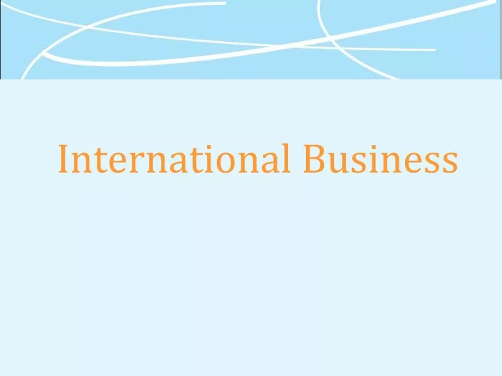 PPT - International Business PowerPoint Presentation, Free Download ...