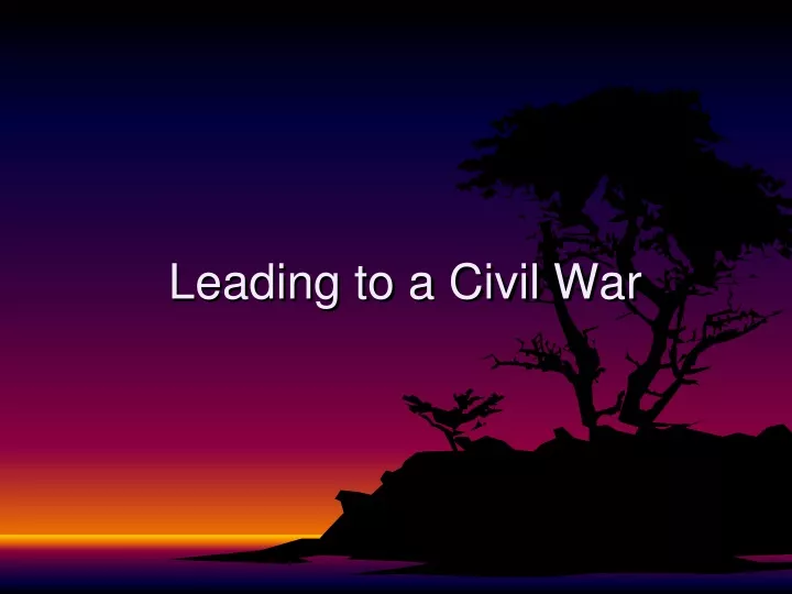 leading to a civil war n.
