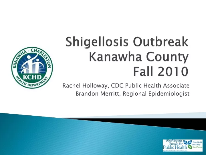 shigellosis outbreak kanawha county fall 2010 n.