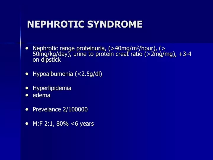 PPT - NEPHROTIC SYNDROME PowerPoint Presentation, free download - ID ...