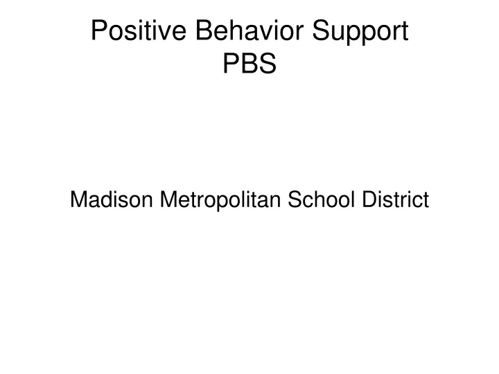 PPT - Positive Behavior Support PBS PowerPoint Presentation, Free ...