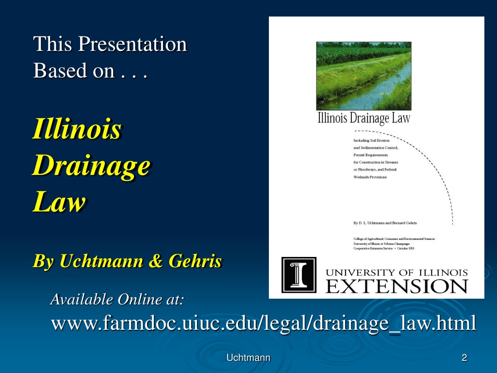 PPT - Illinois Drainage Law: General Principles Drainage Districts ...