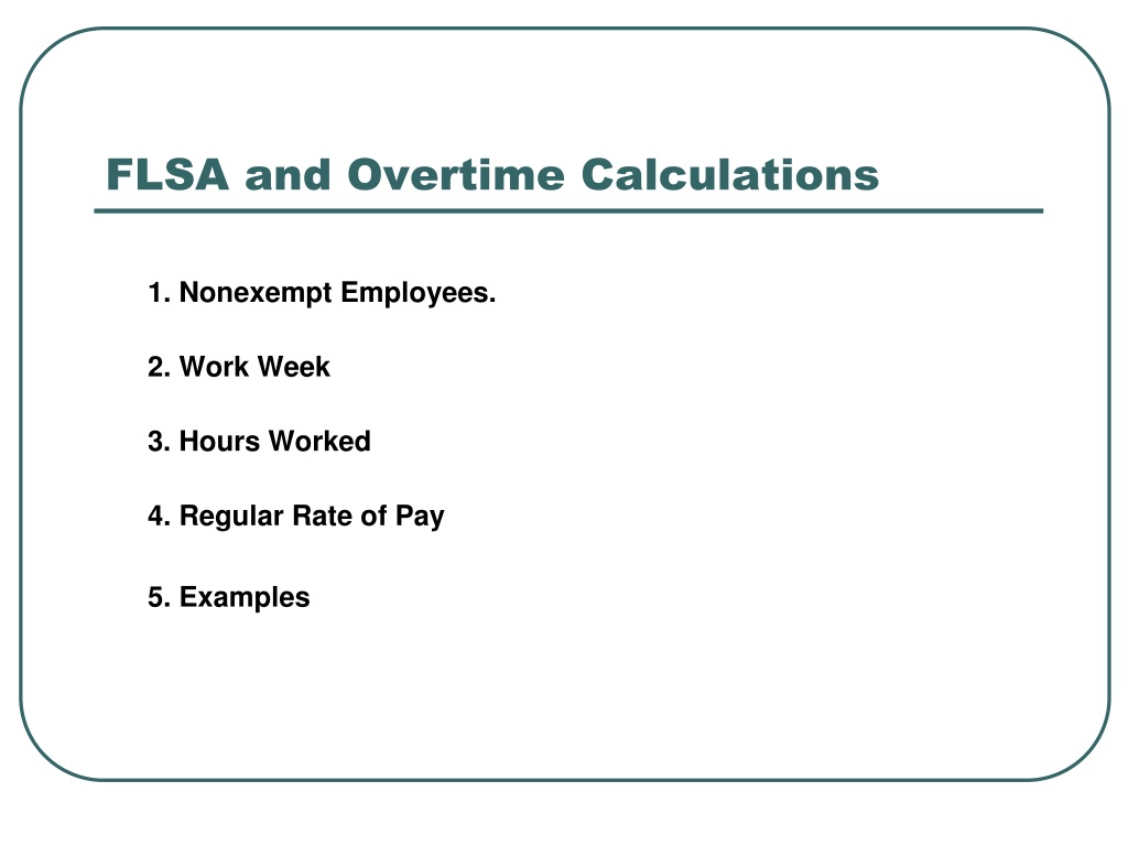 PPT FLSA and Overtime Calculations PowerPoint Presentation, free