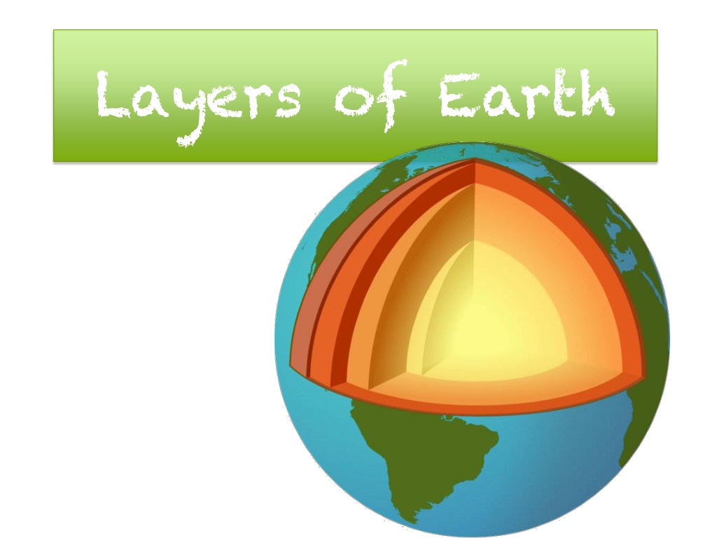 PPT - Layers of Earth PowerPoint Presentation, free download - ID:9568780