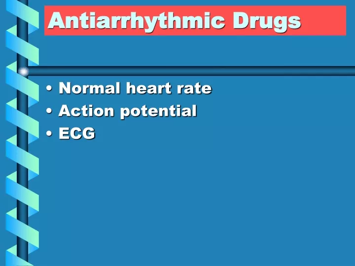 antiarrhythmic drugs powerpoint presentation