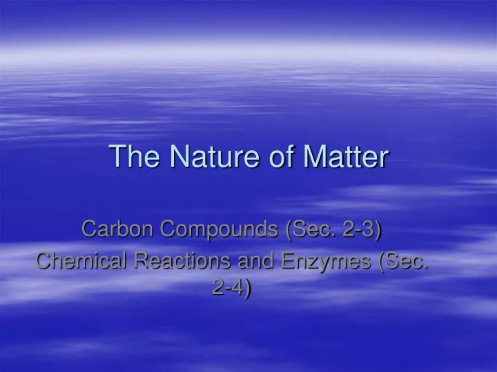 PPT - The Nature of Matter PowerPoint Presentation, free download - ID ...