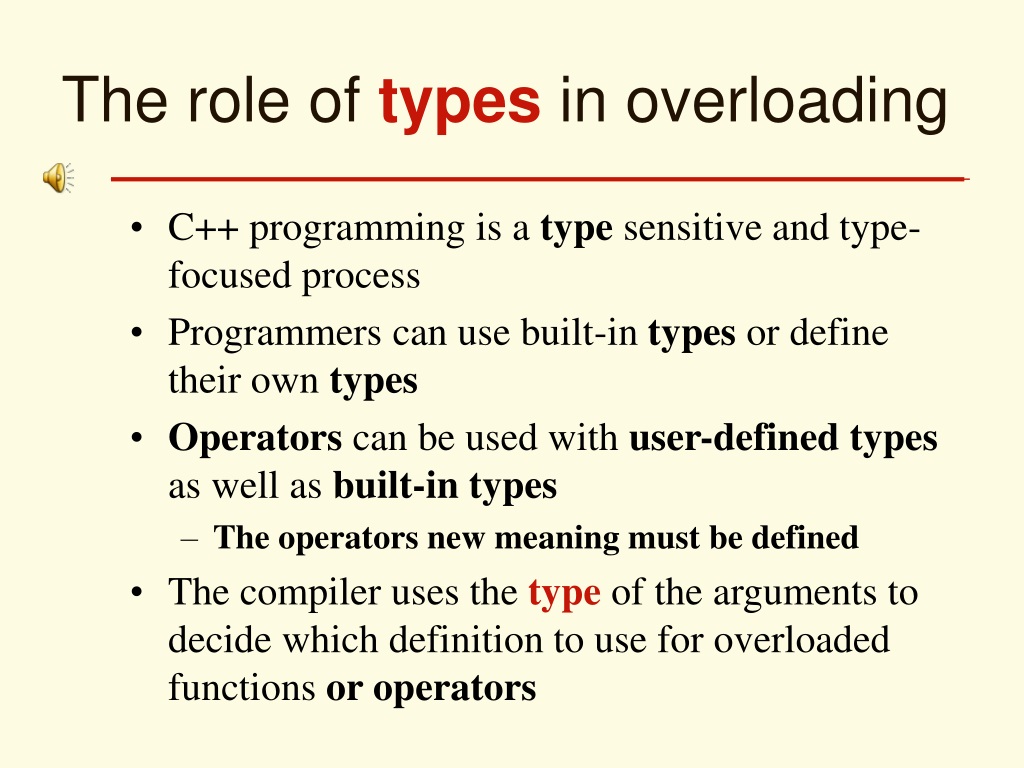 Operator Overloading Like most languages, C++ supports a set of operators  for its built-in types. Example: int x=2+3; // x=5 However, most concepts  for. - ppt video online download