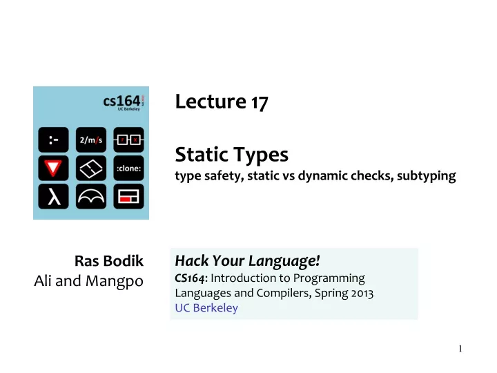 PPT - Lecture 17 Static Types type safety, static vs dynamic checks ...