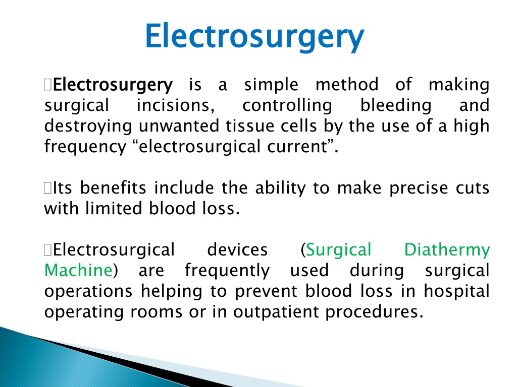 Electrosurgery: What is it, How does it Work, and What are the Benefits?
