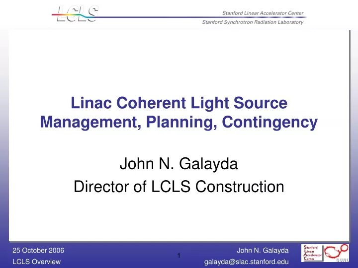 linac coherent light source management planning contingency n.