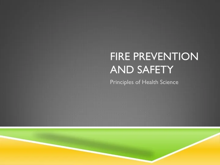 PPT Fire Prevention and Safety PowerPoint Presentation, free download