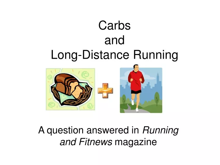 carbs and long distance running n.