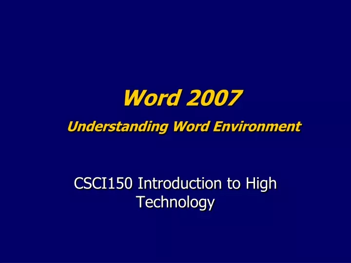 ppt-word-2007-understanding-word-environment-powerpoint-presentation