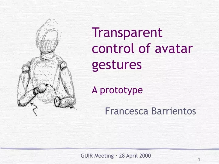 transparent control of avatar gestures a prototype n.