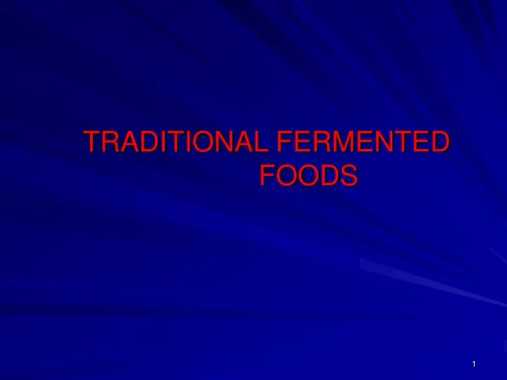 traditional fermented foods n.