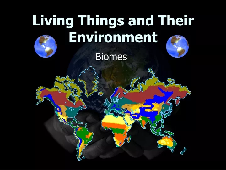 PPT - Living Things And Their Environment PowerPoint Presentation, Free ...