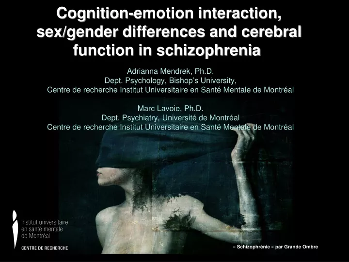 Ppt Cognition Emotion Interaction Sexgender Differences And Cerebral Function In 6530