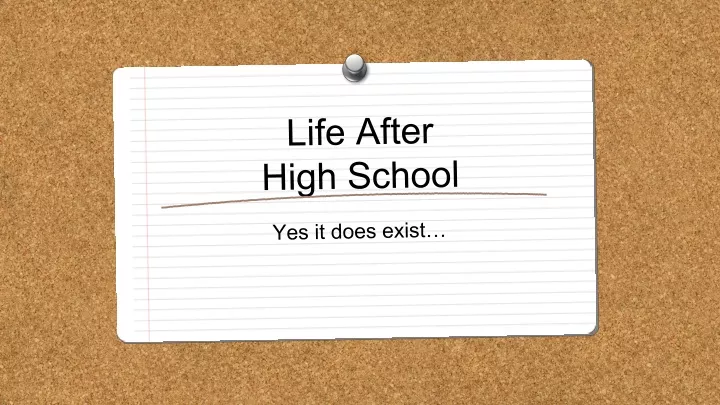 life after high school presentation