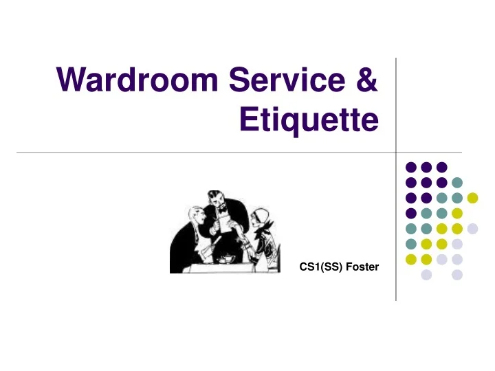 PPT Wardroom Service & Etiquette PowerPoint Presentation, free