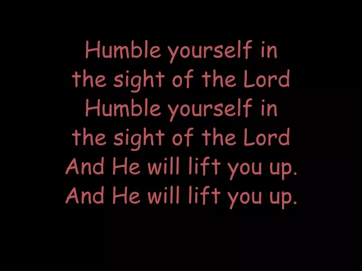 humble yourself in the sight of the lord humble n.