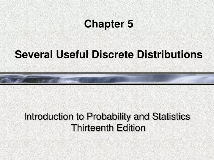 PPT - Introduction To Probability And Statistics Thirteenth Edition ...