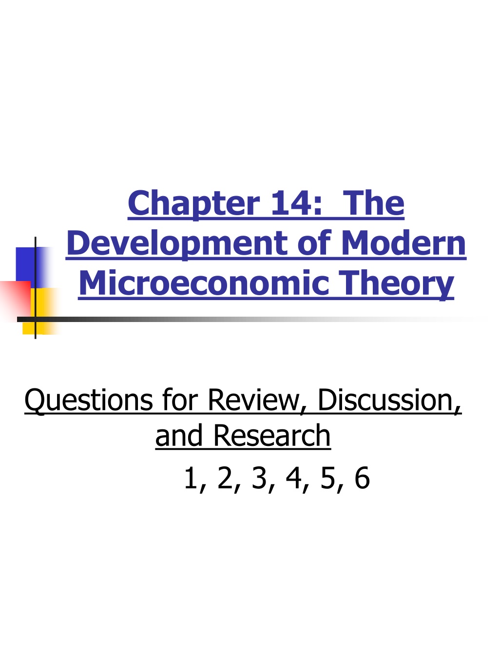 PPT - Chapter 14: The Development of Modern Microeconomic Theory