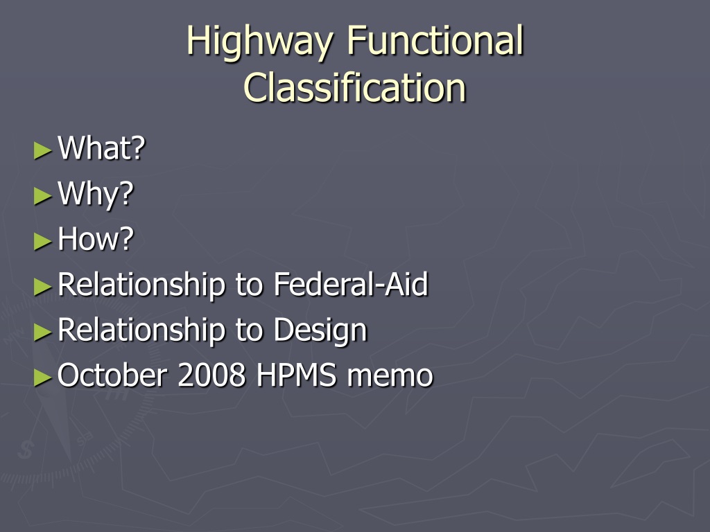 Ppt Highway Functional Classification Powerpoint Presentation Free Download Id9596383