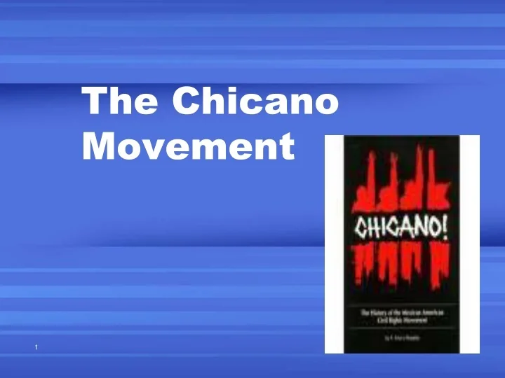 PPT - The Chicano Movement PowerPoint Presentation, free download - ID ...