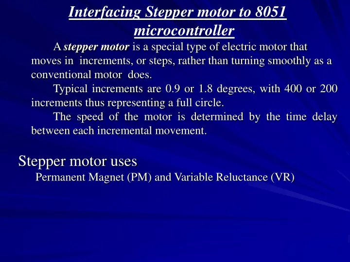 Ppt Interfacing Stepper Motor To 8051 Microcontroller Powerpoint Presentation Id9598029 1220