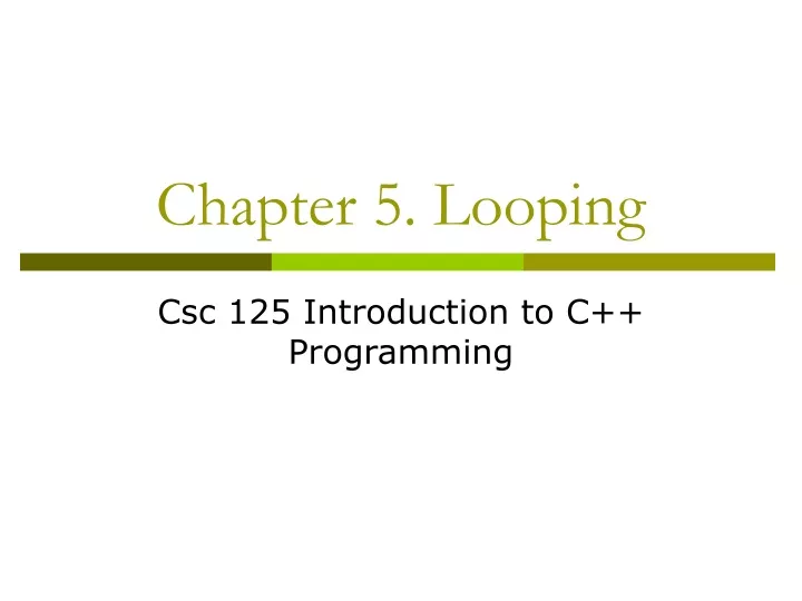 PPT - Chapter 5. Looping PowerPoint Presentation, Free Download - ID ...