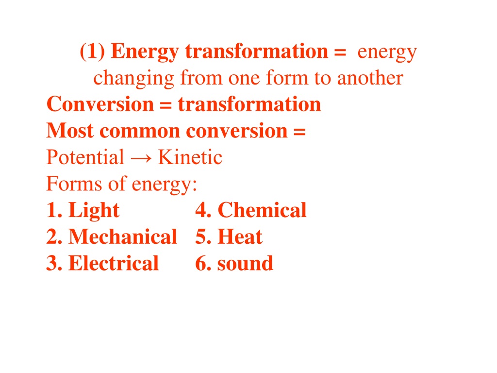 ppt-1-energy-transformation-energy-changing-from-one-form-to-another-conversion