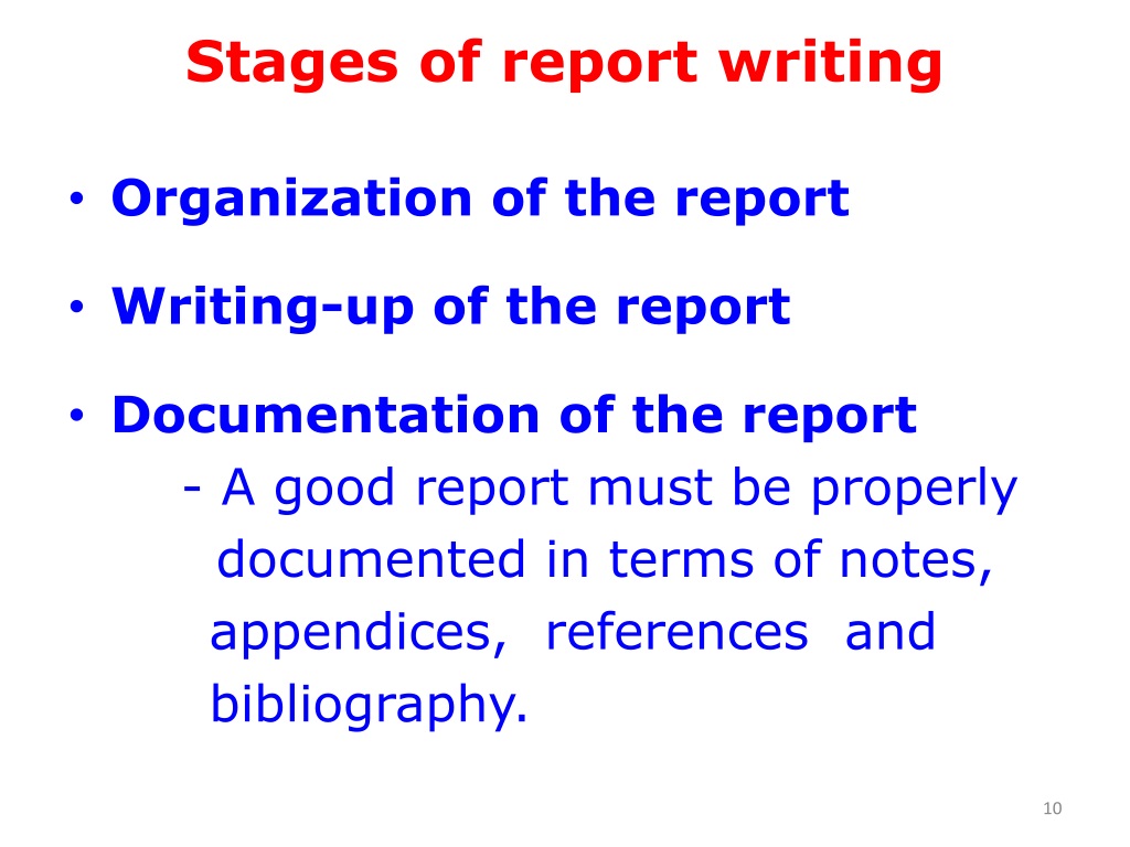 stages of report writing in research methodology