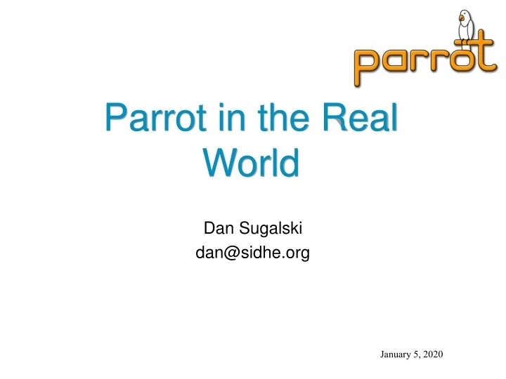 PPT Parrot In The Real World PowerPoint Presentation Free Download 