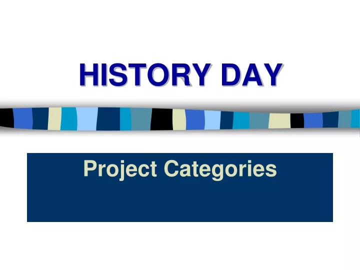 PPT HISTORY DAY PowerPoint Presentation, free download ID9603232