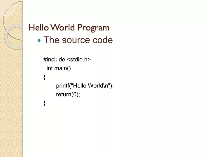 PPT - Hello World Program PowerPoint Presentation, free download - ID ...