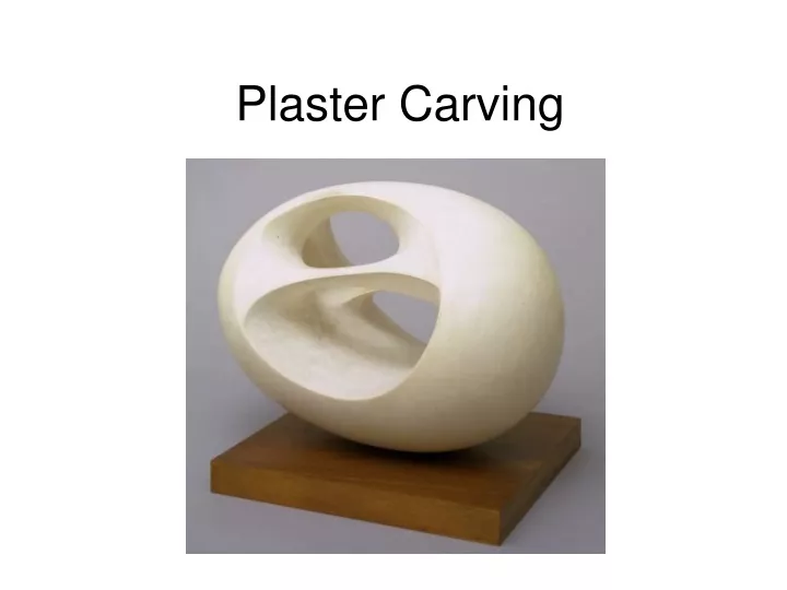 plaster carving n.