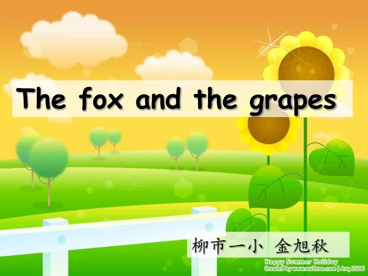 PPT The Fox And The Grapes PowerPoint Presentation Free Download 