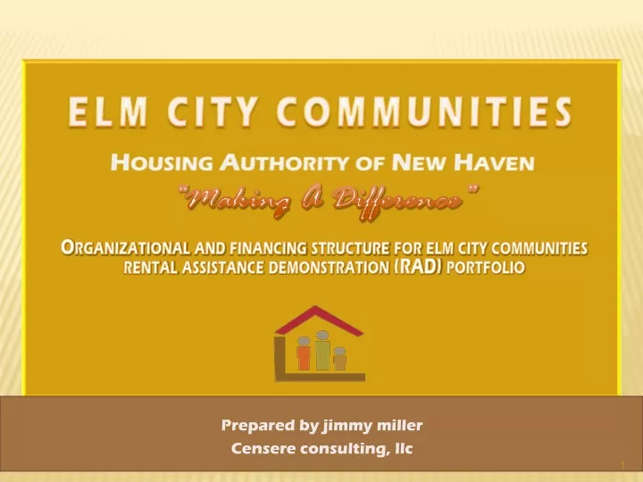 PPT ELM CITY COMMUNITIES Housing Authority Of New Haven PowerPoint 