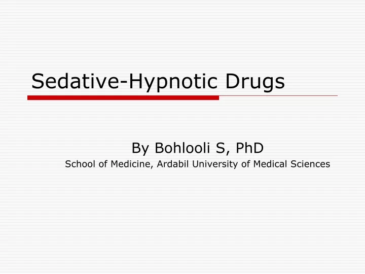 PPT Sedative Hypnotic Drugs PowerPoint Presentation Free Download 