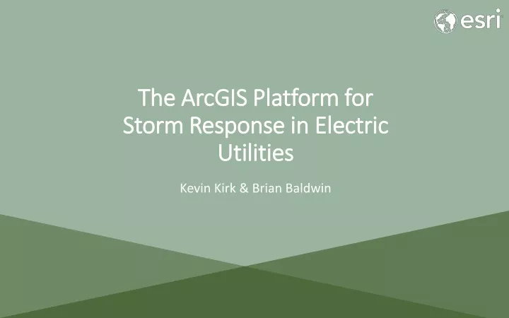 the arcgis platform for storm response n.