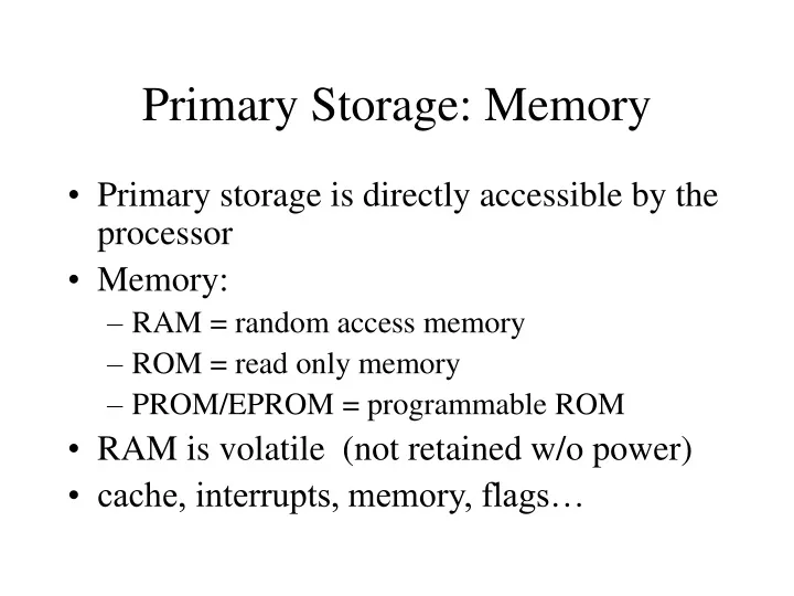 primary storage memory n.