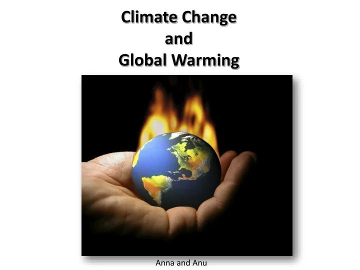 PPT - Climate Change and Global Warming PowerPoint Presentation, free ...