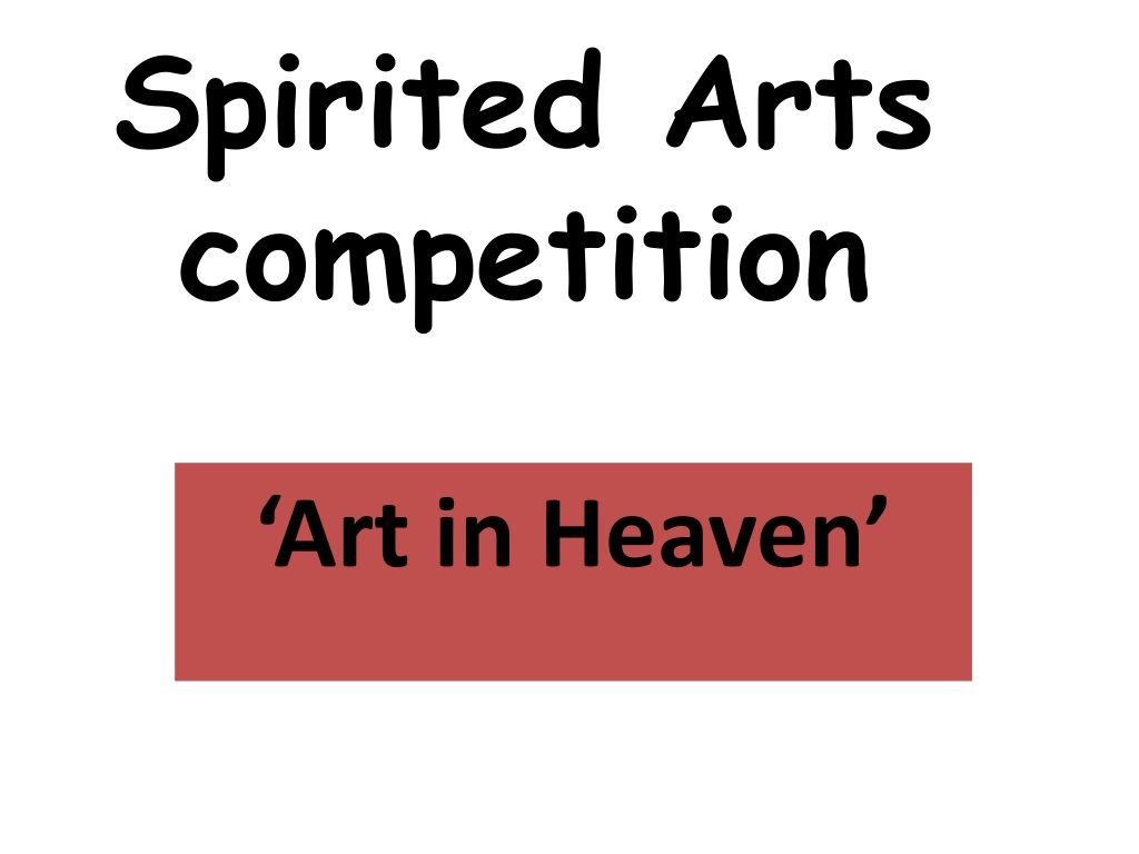 PPT Spirited Arts competition PowerPoint Presentation, free download