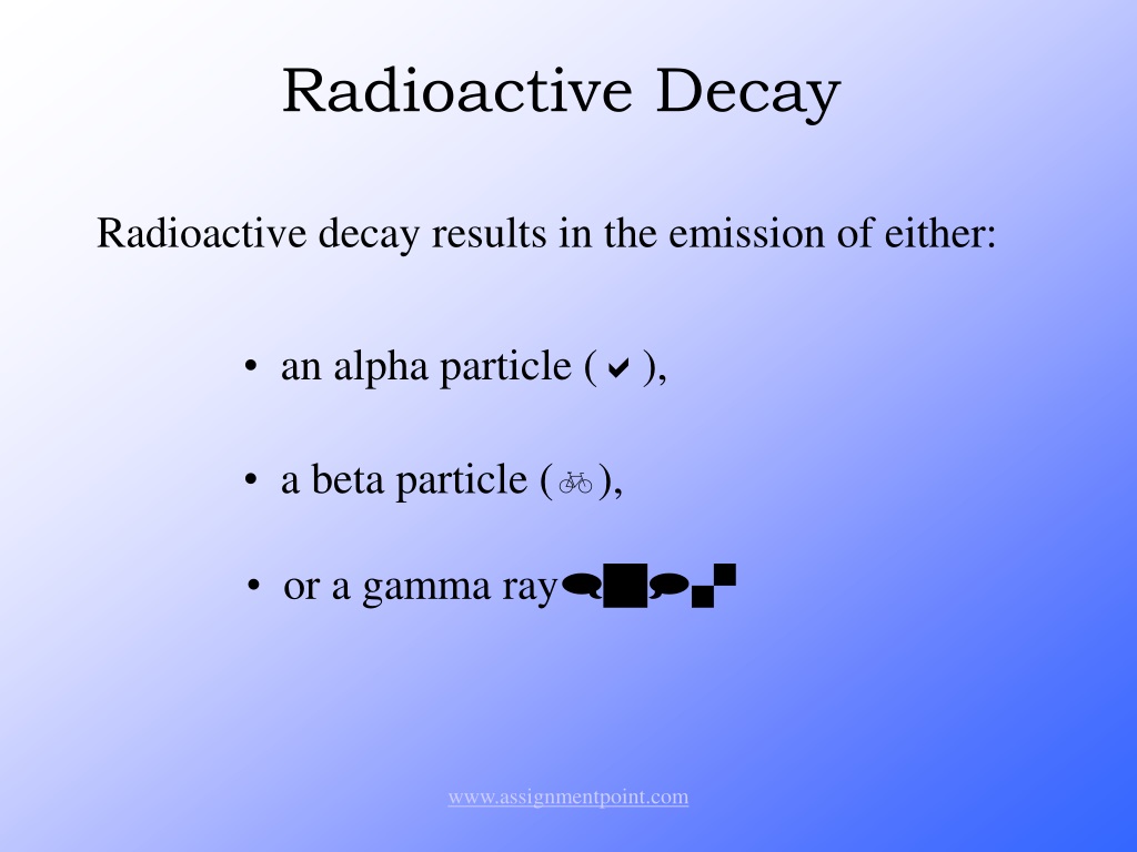 PPT - Radioactive Decay PowerPoint Presentation, Free Download - ID:9609235